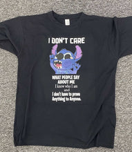 I don't care what people say T-shirt