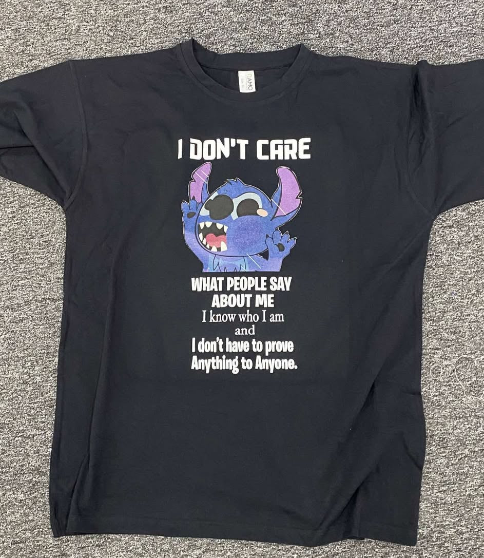 I don't care what people say T-shirt