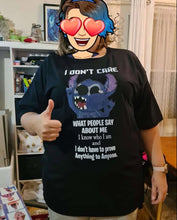 I don't care what people say T-shirt