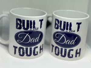 Built dad tough mug