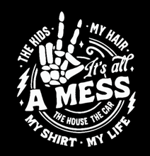 it's all a mess T-shirt