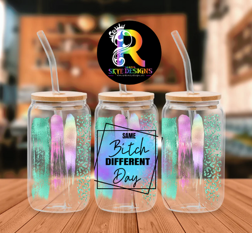 Same bitch different day Glass Tumbler with Bamboo Lid