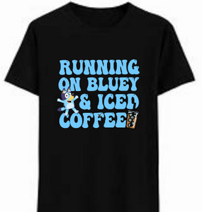 Bluey running on iced coffee Tshirt