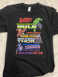 Superhero Daddy you are as Strong as Hulk Tshirt