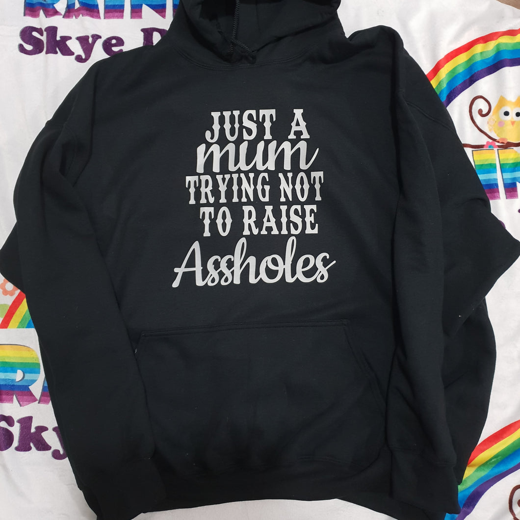 Im just a mum trying to not raise assholes