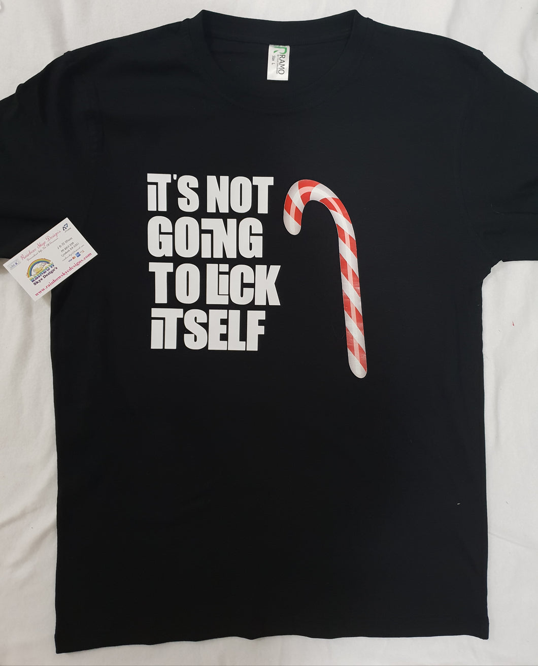 Its not going to lick itself t-shirt