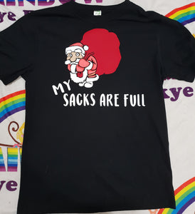 "MY SACKS ARE FULL" T-shirt