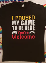 I paused my game " T-shirt