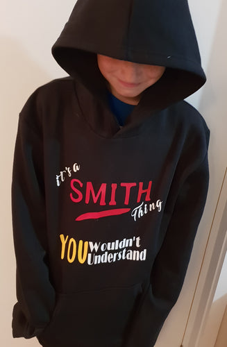 It's a surname thing you wouldn't understand tshirt/hoodie