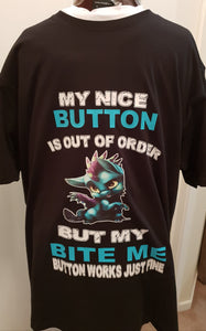 My nice button is out of order tshirt