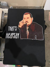 That's Hearsay Depp Tshirt