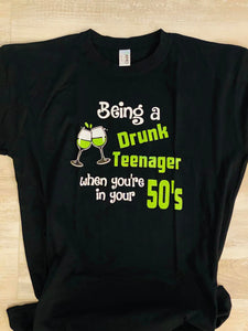 Being a drunk teenager Tshirt