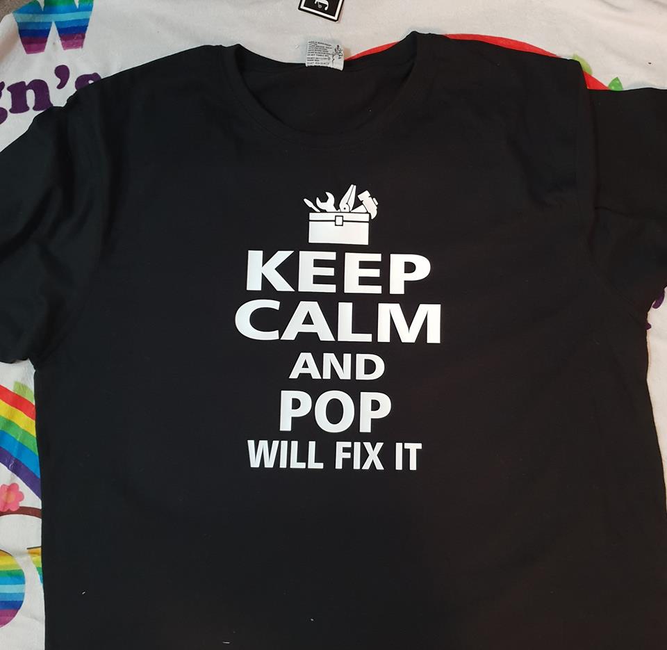 Keep calm And Pop will Fix it Tshirt