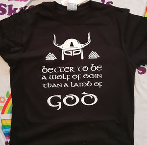 Better to be a wolf of odin tshirt