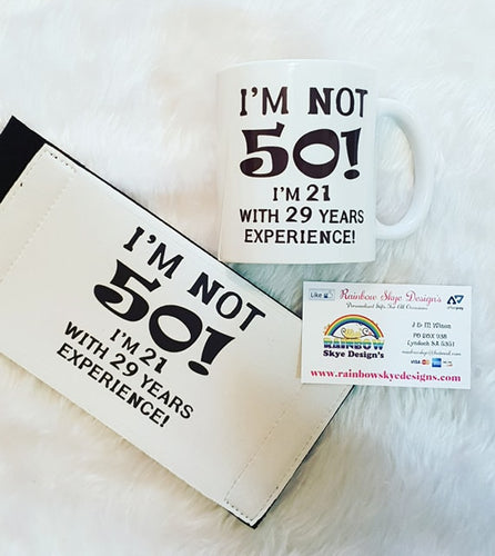 Im Not 50 ! Mug and Stubby Holder Pack