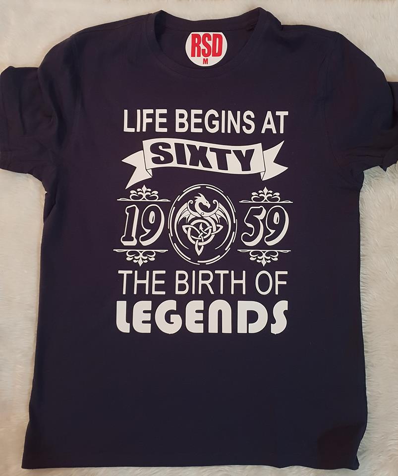 Life begins at ? the birth of legends tshirt