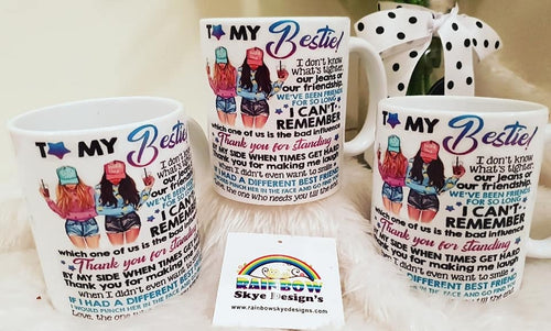 To my Bestie Mug