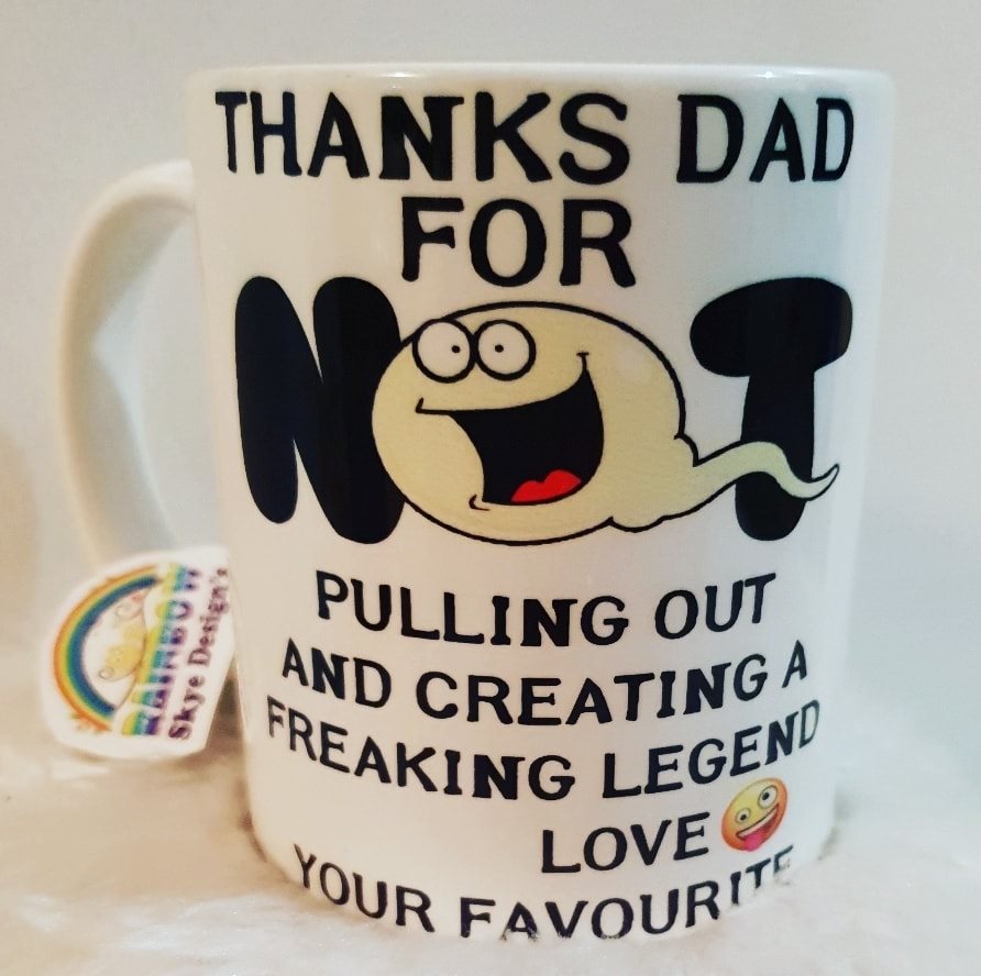 Thanks Dad for Not pulling Out Coffee Mug