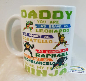 Dad you are as brave as leonardo Coffee Mug