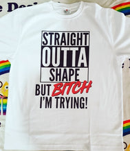 Straight Outta Shape Tshirt