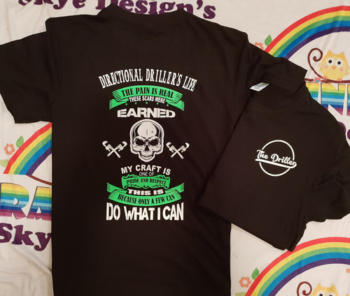 Directional Drillers life tshirt