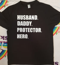 Husband, Daddy, Protector, Hero Tshirt