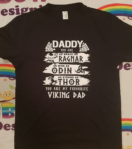 Daddy you are as brave as Ragnar viking dad