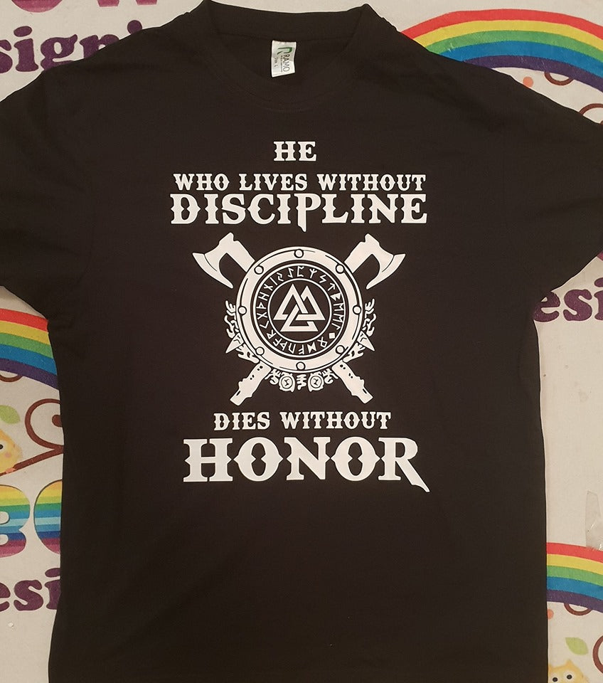 Discipline Dies without Honor tshirt