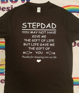 Stepdad the gift of life tshirt