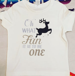 Oh what Fun it is to be ONE - xmas/birthday tshirt