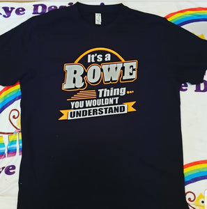 Its a (name) Thing you wouldn't understand Tshirt