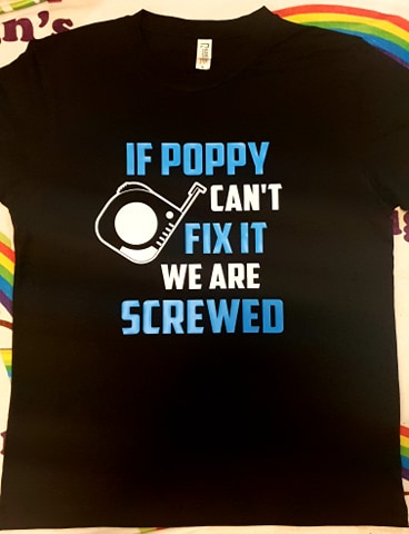 If Poppy Cant Fix it We are Screwed - with tape measure Tshirt