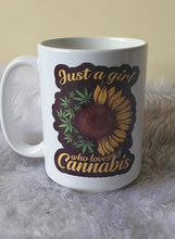 Just a girl who loves cannabis Mug.