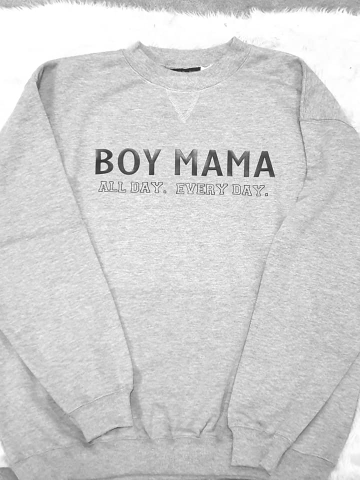 Boy Mama (all day every day)