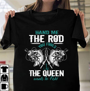Hand Me the Rod