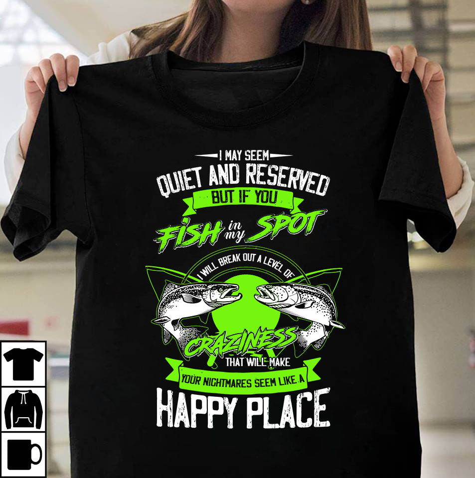 If you fish in my spot