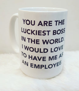 Luckiest boss mug