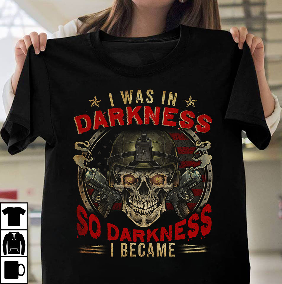 Darkness i became