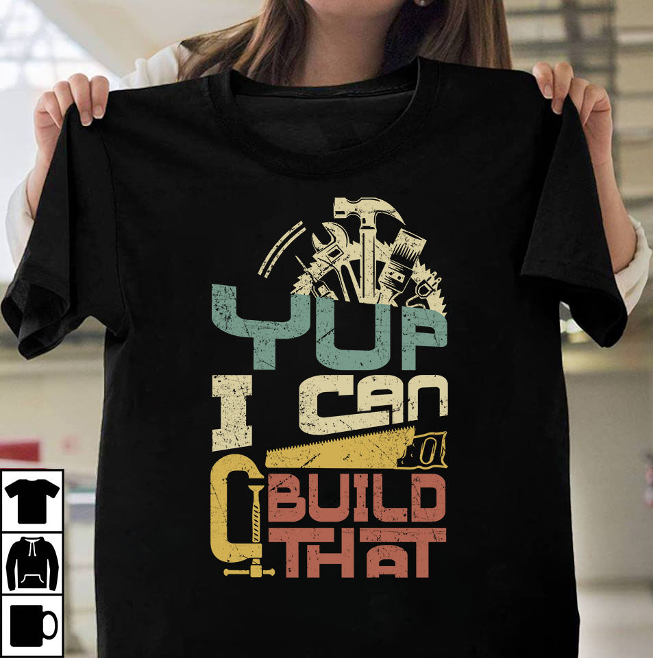 Yup I Can Build That