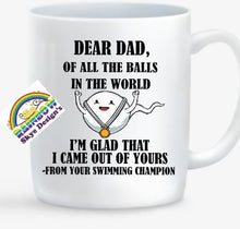 Dear Dad of all the balls in the world Mug