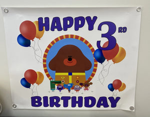 Hey dugee birthday banner/backdrop