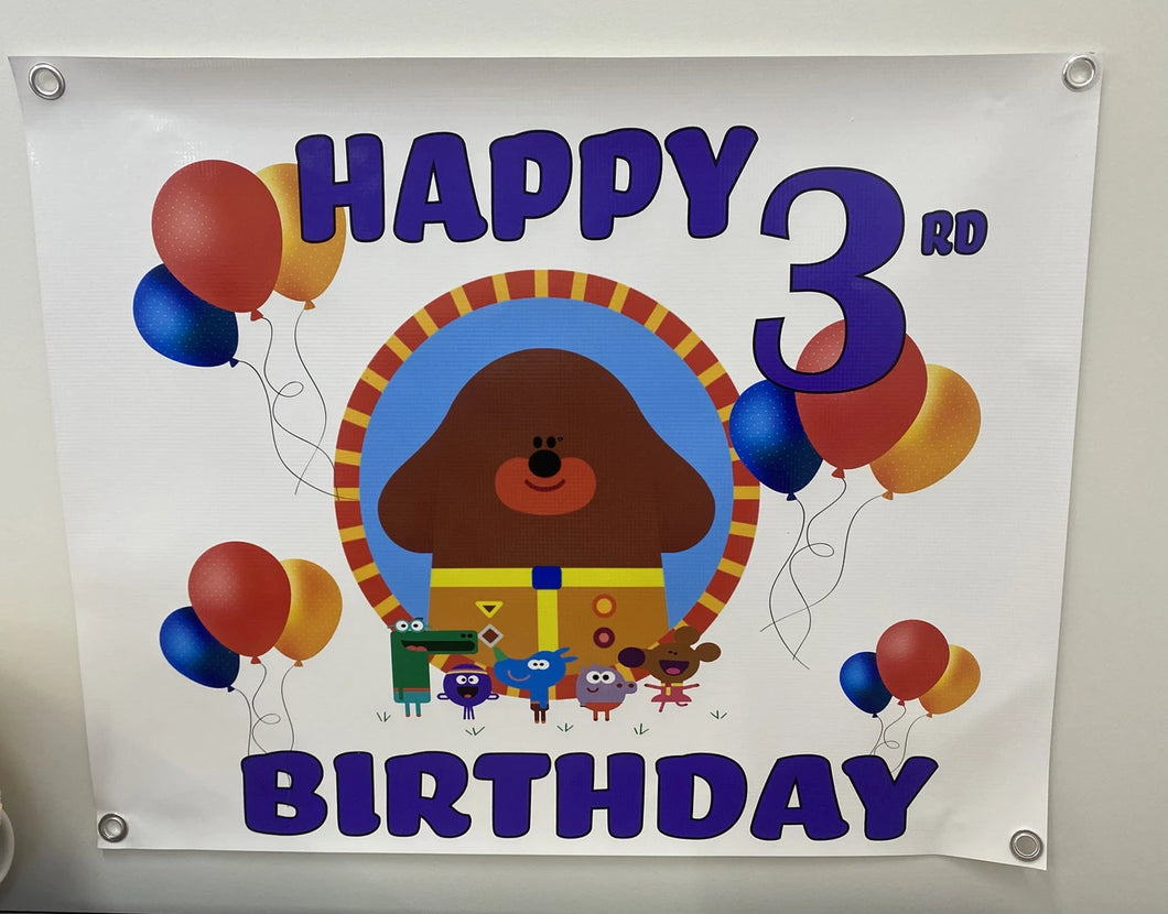 Hey dugee birthday banner/backdrop