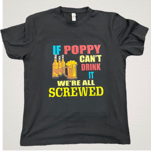 If poppy can drink it men’s tshirt