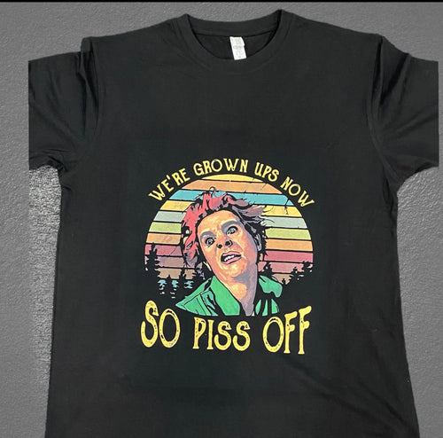 Drop dead Fred we are all adults tshirt