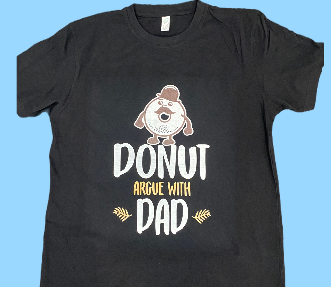 Donut argue with dad mens tshirt