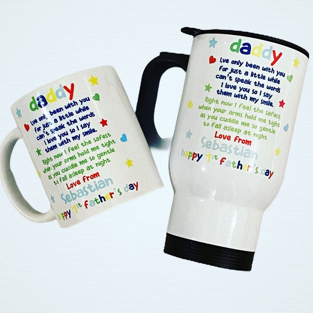 Daddy I’ve only been with you mug