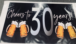 Cheers to 30 years birthday banner/backdrop