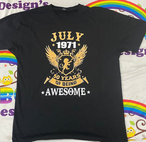 July 50 years of being awesome tshirt