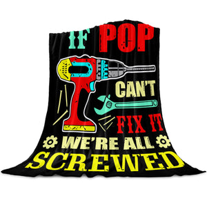 If pop can’t fix it  Custom Blanket