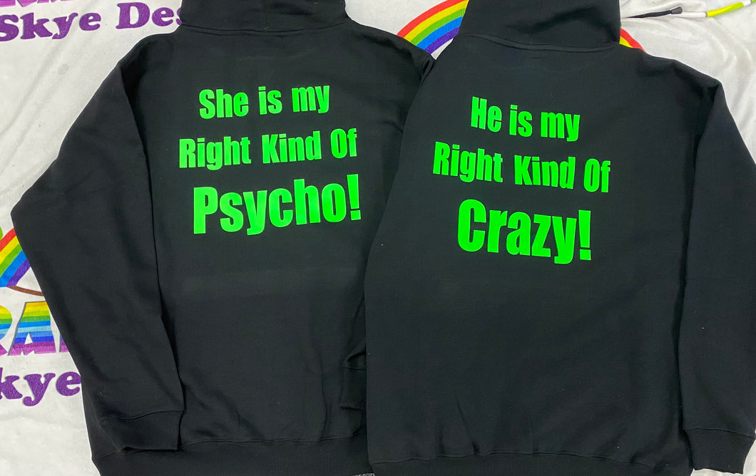 She is my right kind of psycho matching t-shirts